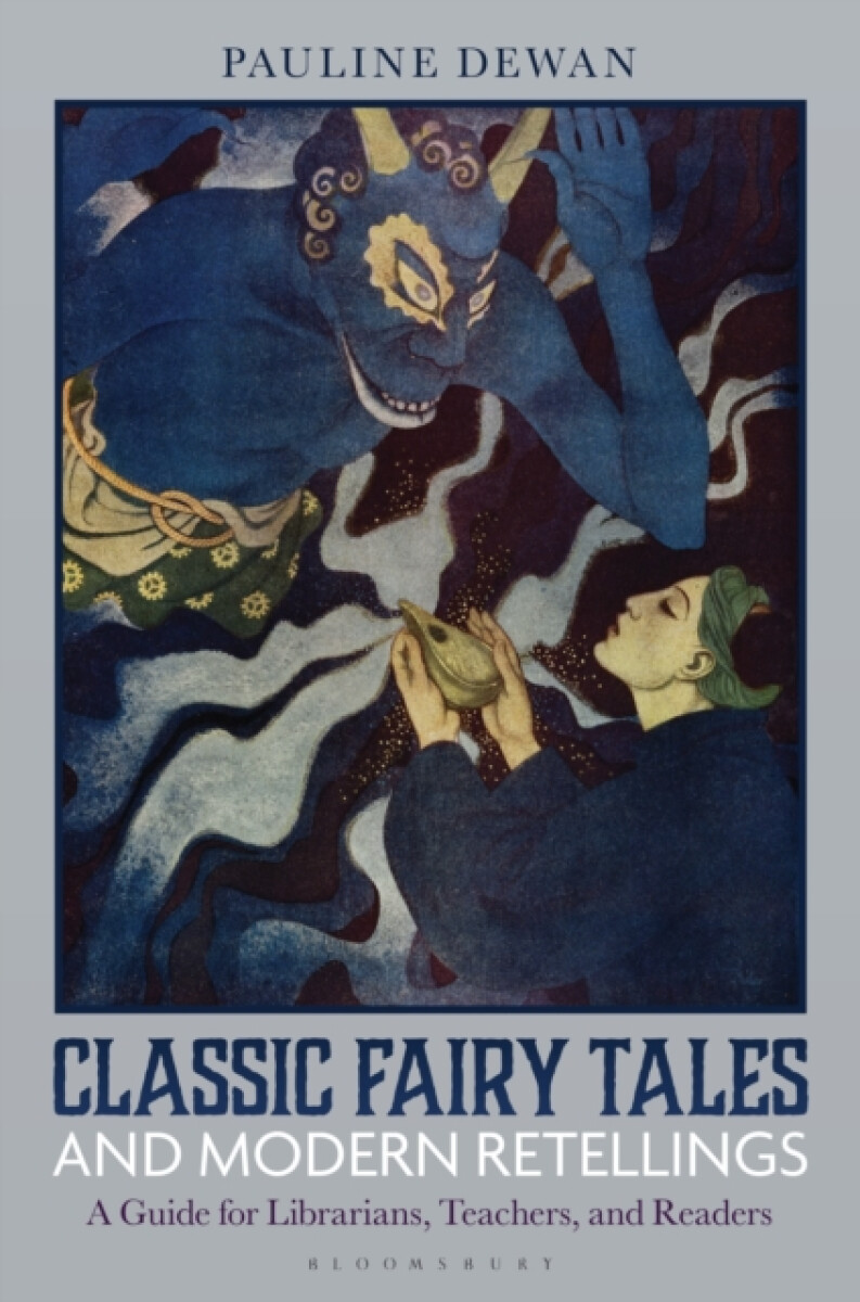 Kniha Classic Fairy Tales and Modern Retellings