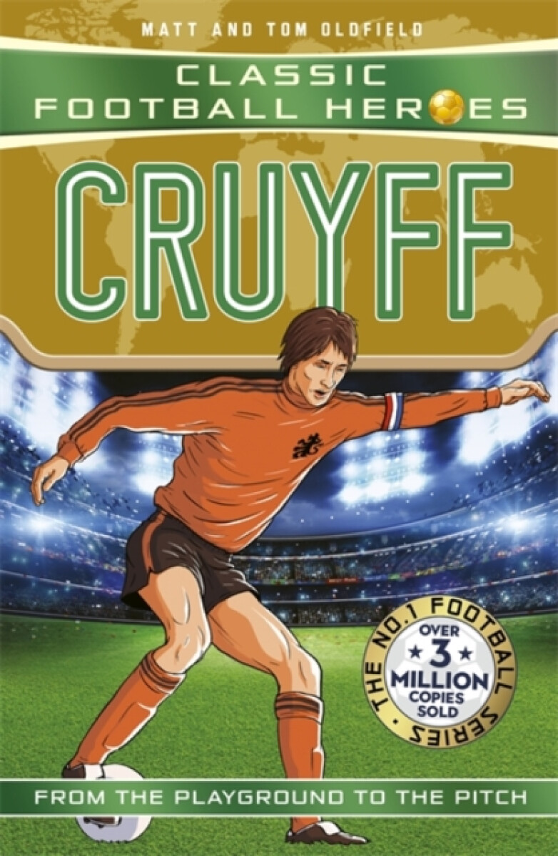 Kniha Classic Football Heroes: Cruyff (Top Ballers)