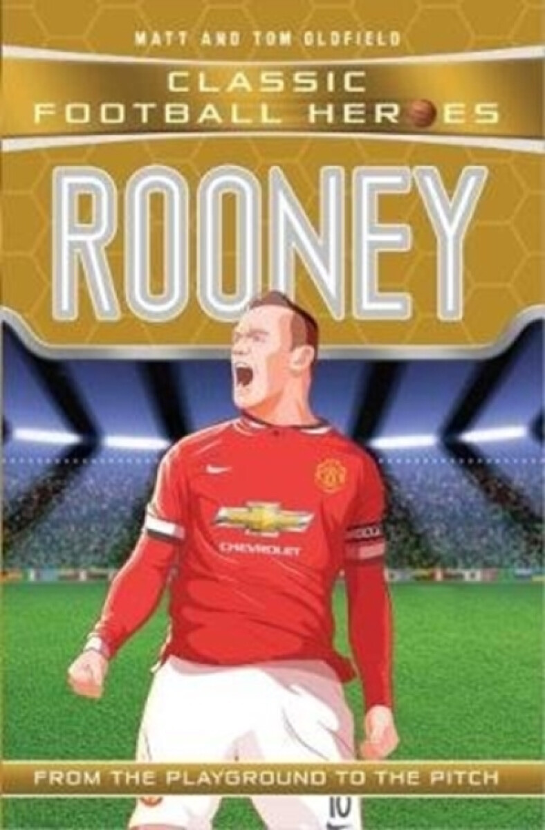 Kniha Rooney (Classic Football Heroes) - Collect Them All!
