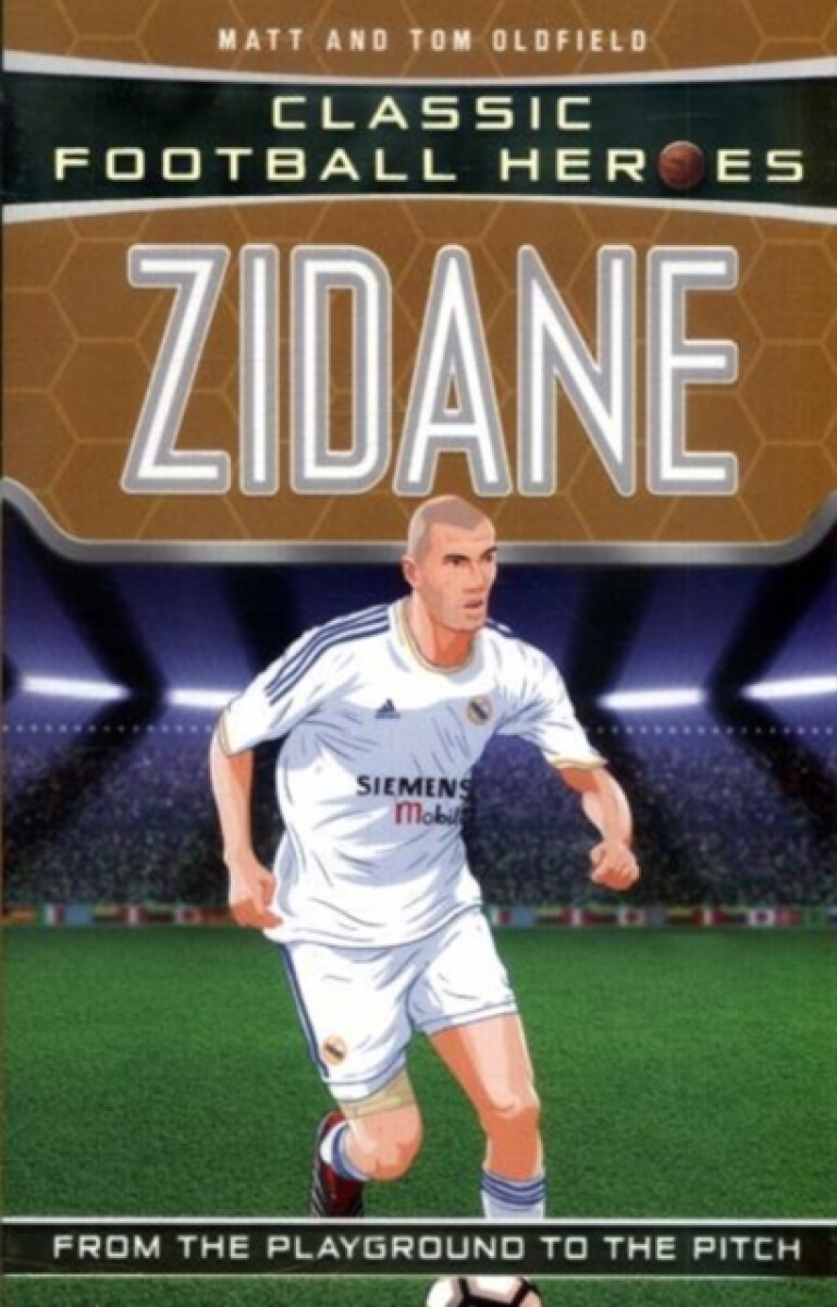 Kniha Zidane (Classic Football Heroes) - Collect Them All!