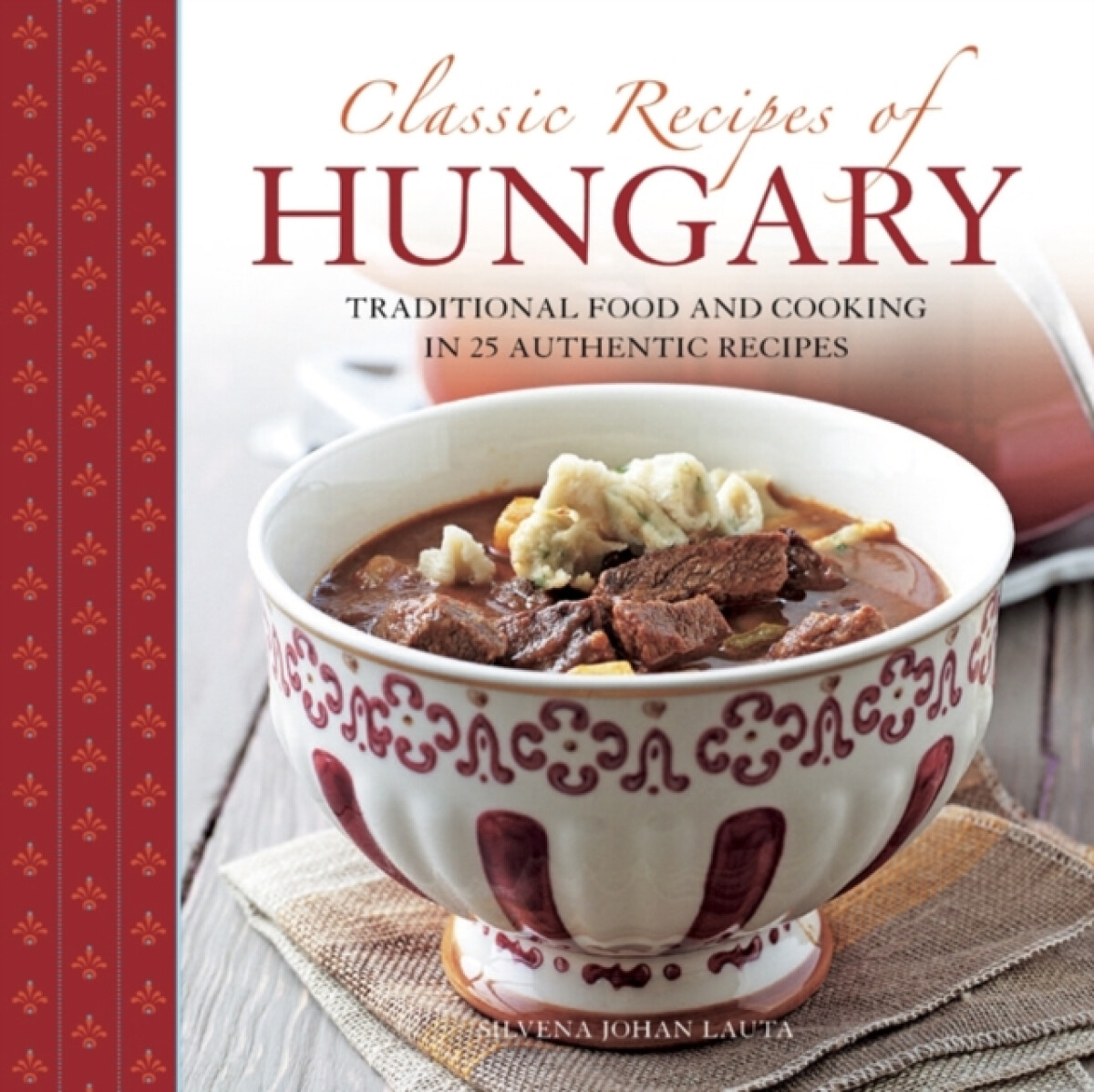 Kniha Classic Recipes of Hungary