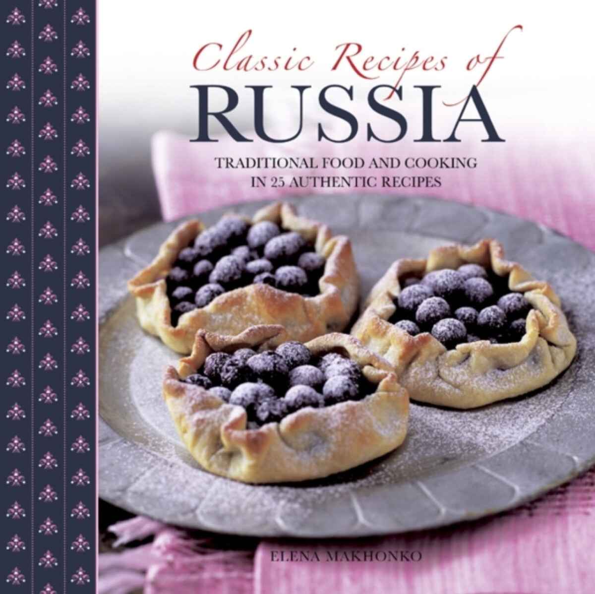 Kniha Classic Recipes of Russia