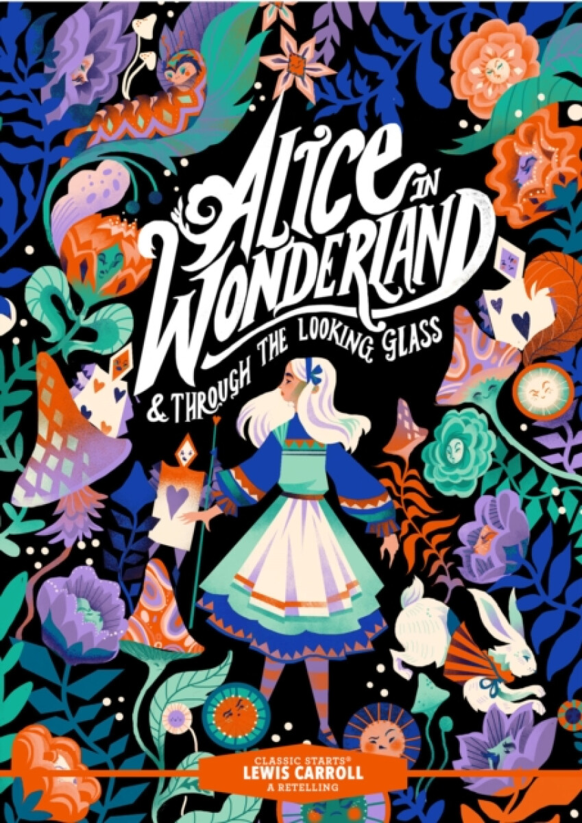 Kniha Classic Starts®: Alice in Wonderland a Through the Looking-Glass