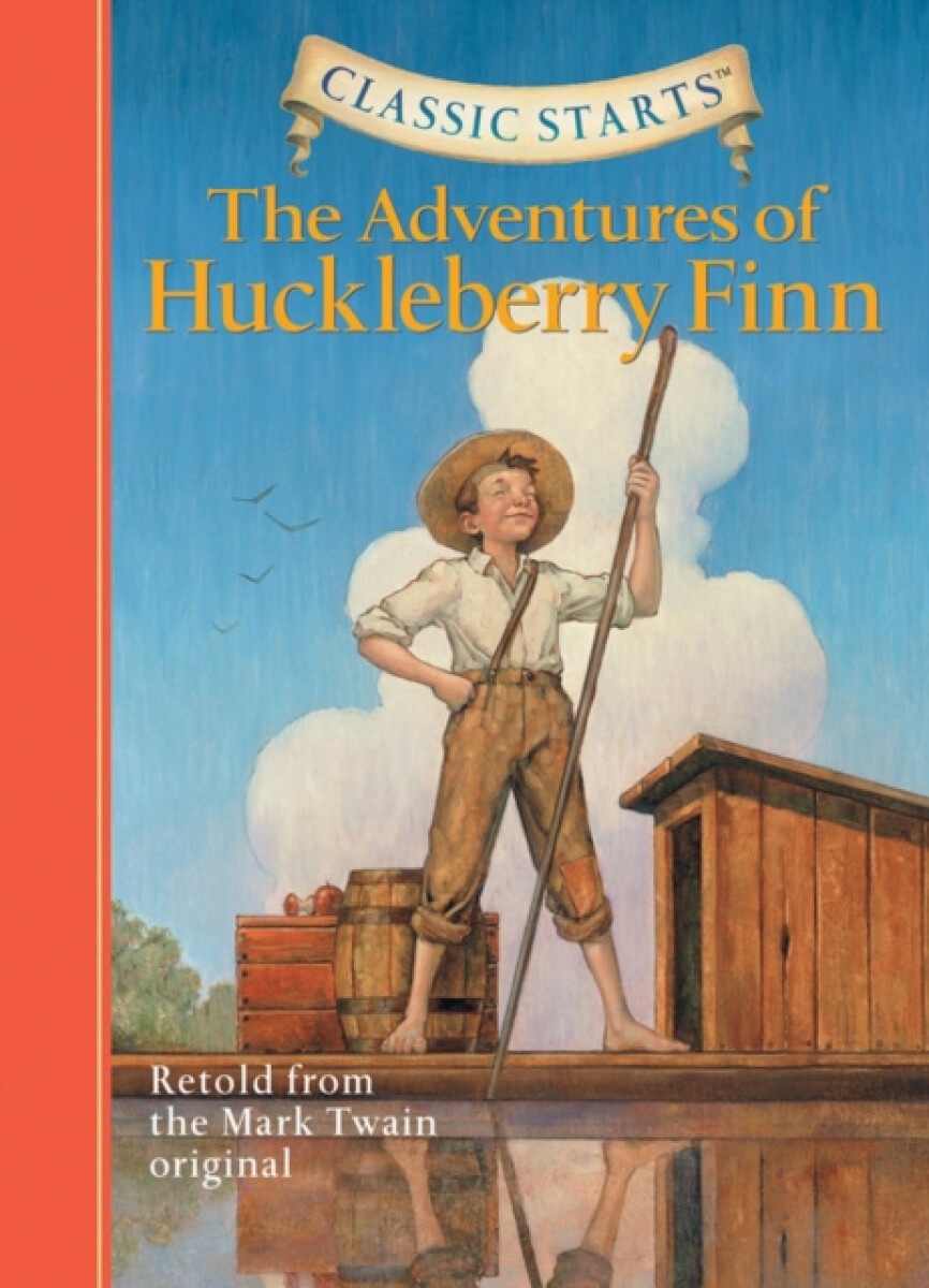 Kniha Classic Starts®: The Adventures of Huckleberry Finn