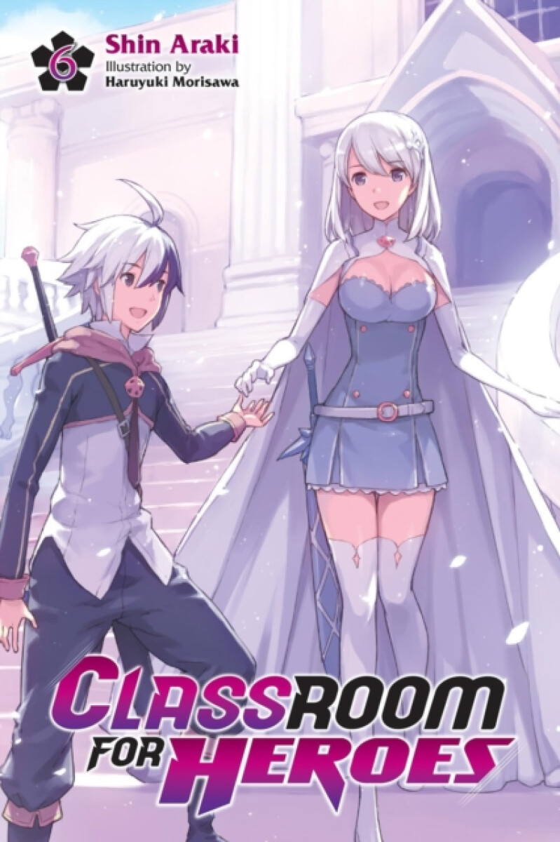 Kniha Classroom for Heroes, Vol. 6