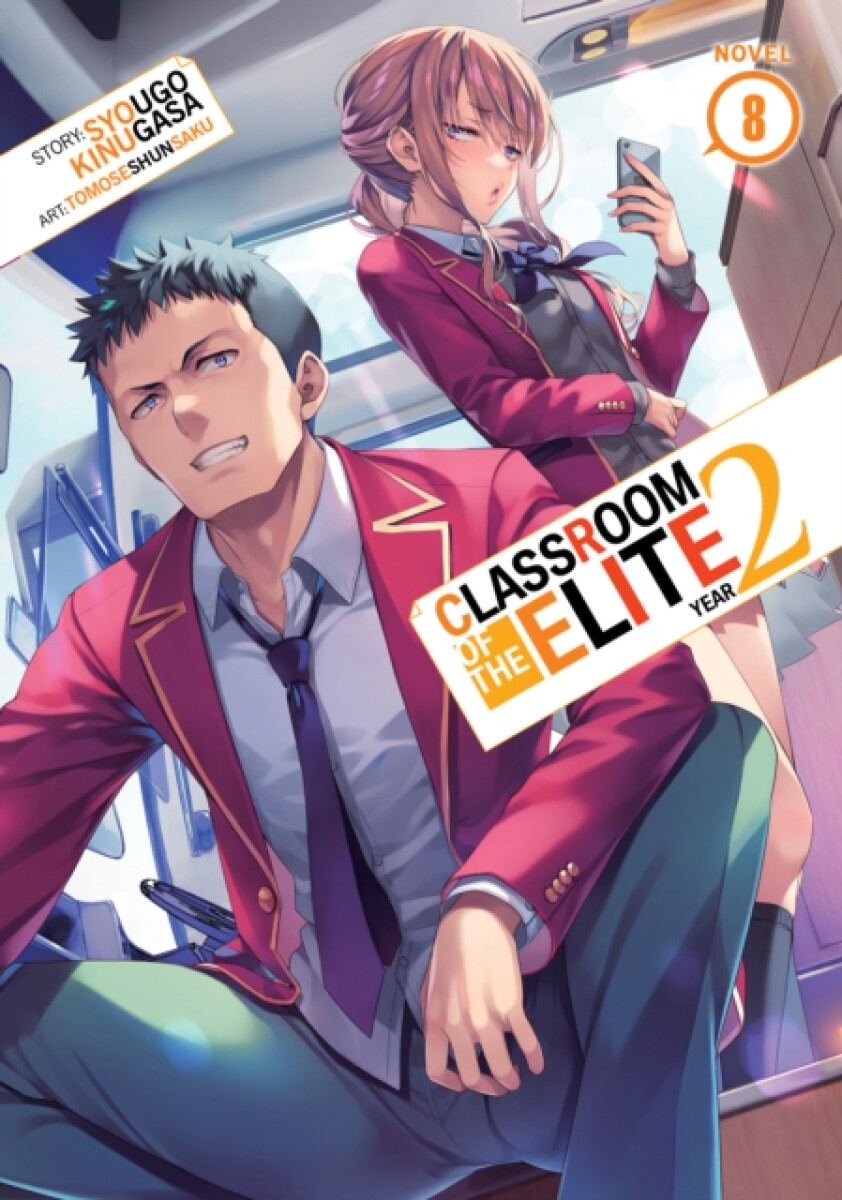 Kniha Classroom of the Elite: Year 2 (Light Novel) Vol. 8