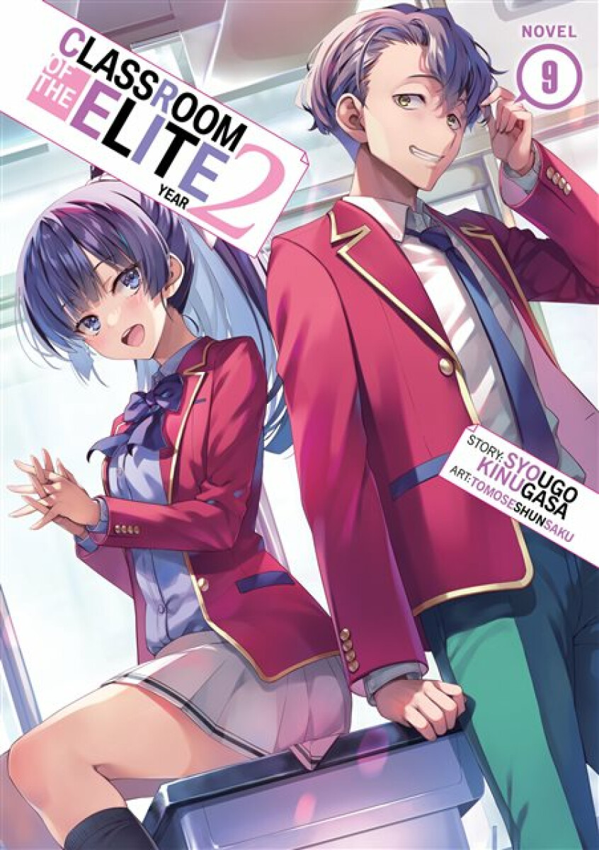 Kniha Classroom of the Elite: Year 2 (Light Novel) Vol. 9