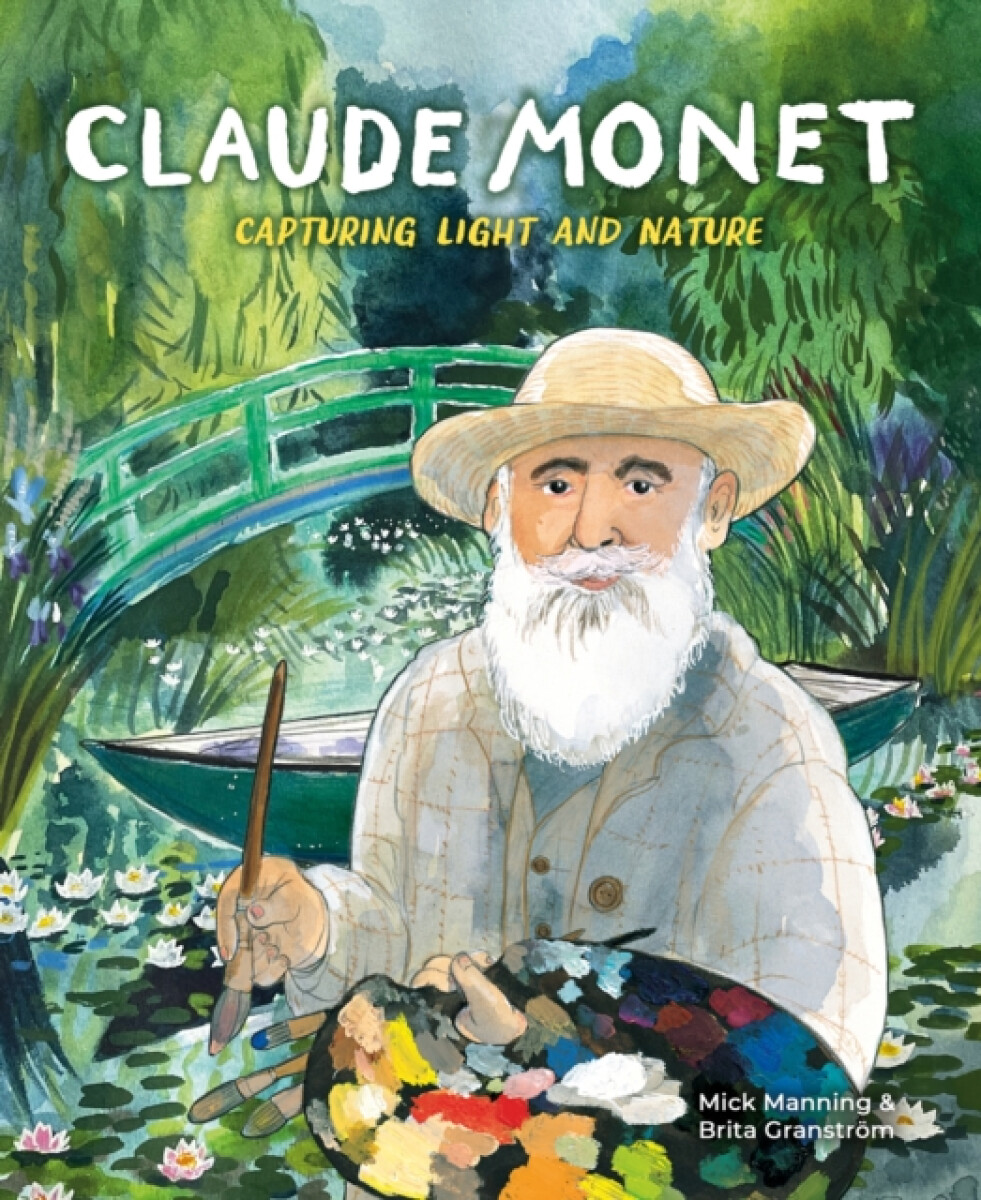 Kniha Claude Monet: Capturing Light and Nature