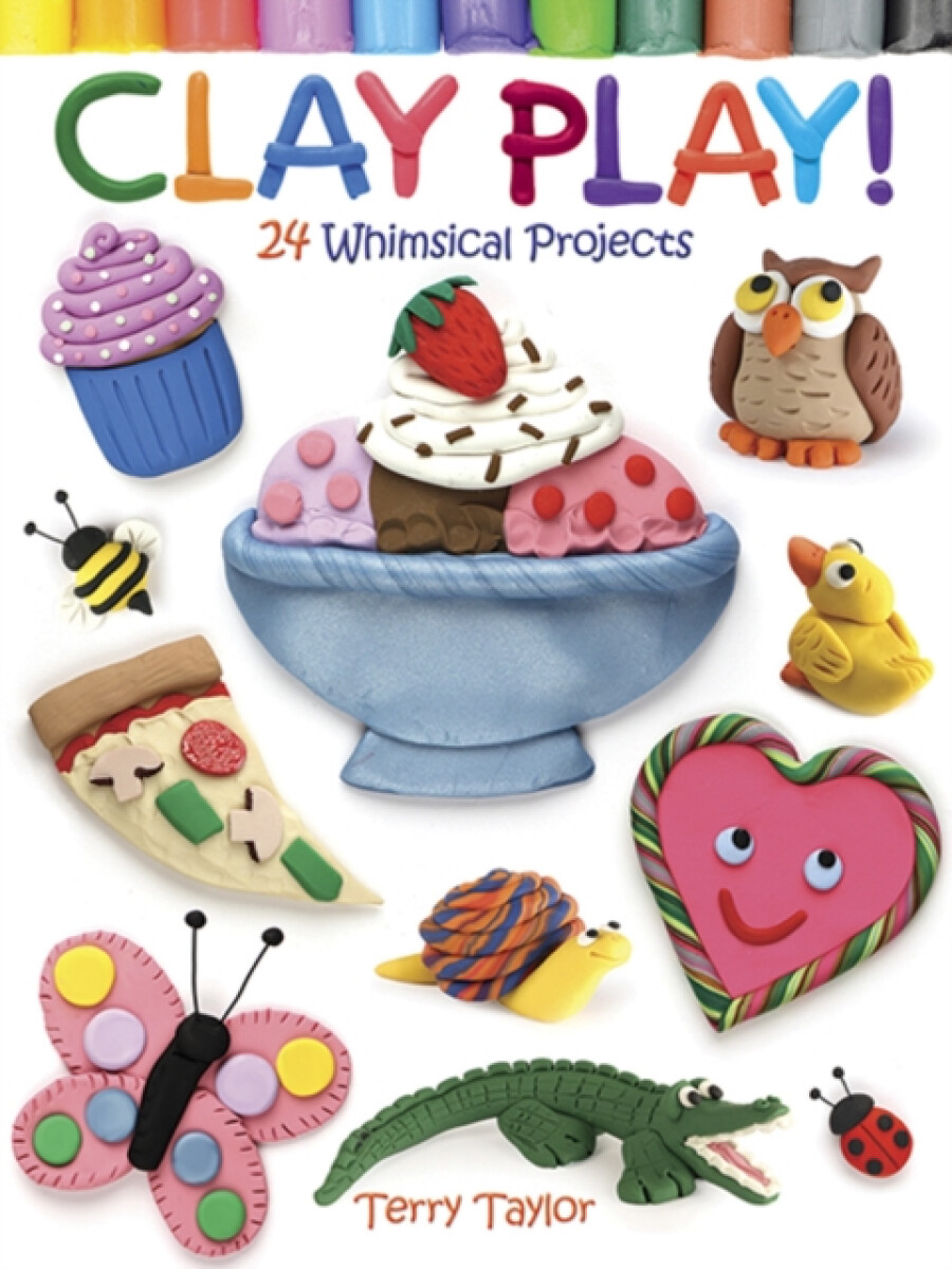 Kniha Clay Play!