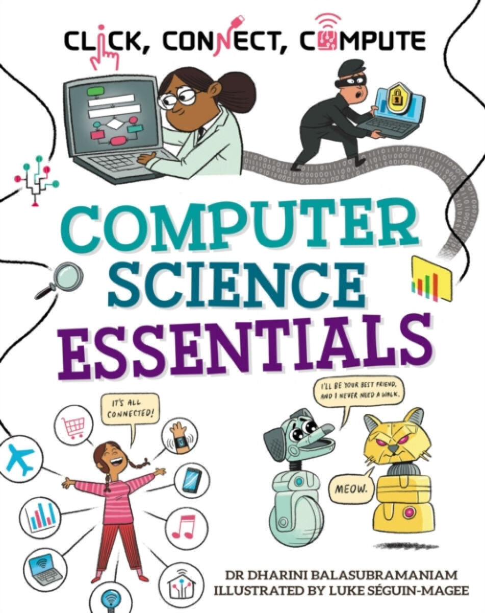 Levně Click, Connect, Compute: Computer Science Essentials - Dr Dharini Balasubramaniam