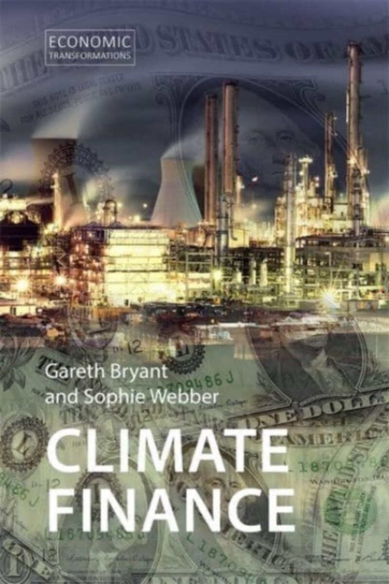 Climate Finance - Dr. Gareth Bryant, Dr. Sophie Webber