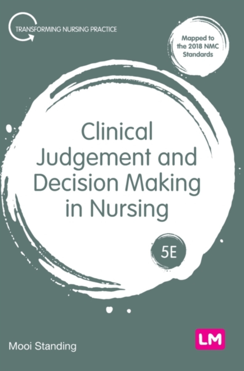Kniha Clinical Judgement and Decision Making in Nursing