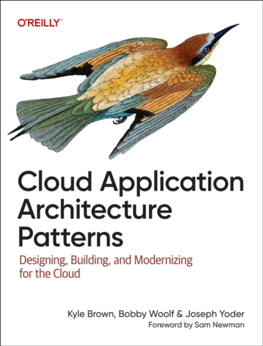 Cloud Application Architecture Patterns - Bobby Woolf