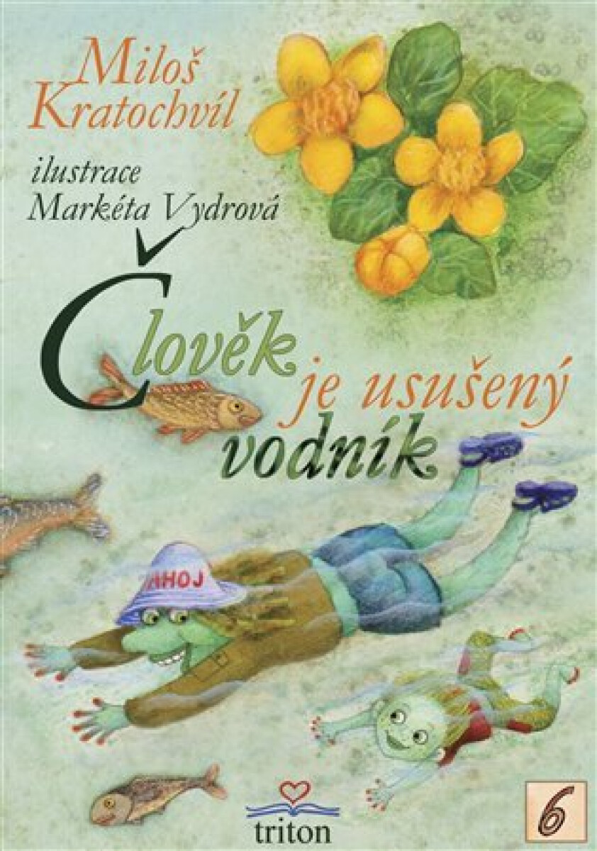 Kniha Člověk je usušený vodník