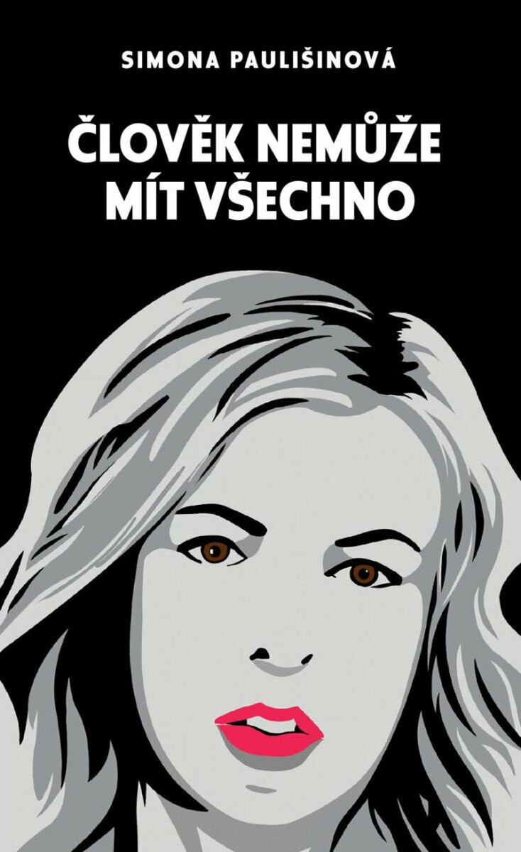 Kniha Člověk nemůže mít všechno