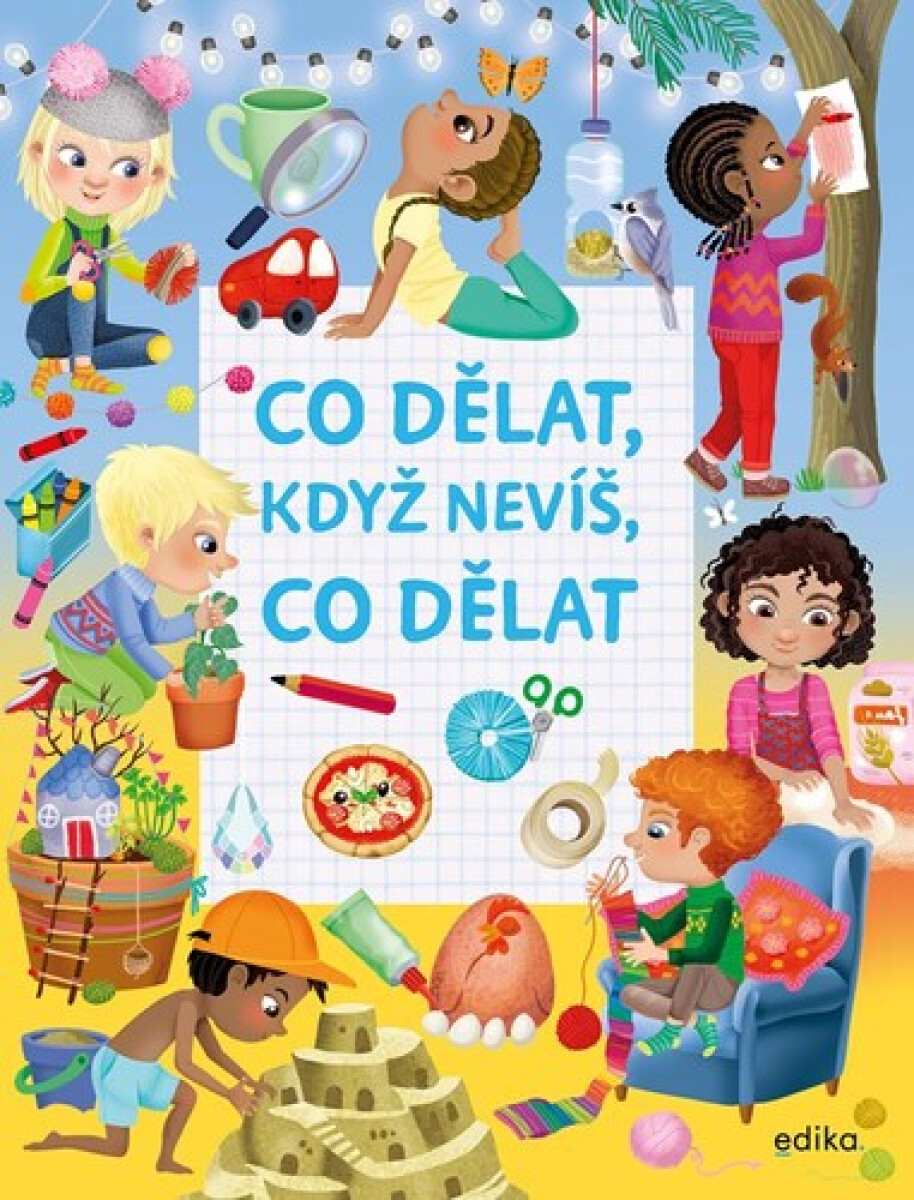 Kniha Co dělat, když nevíš, co dělat