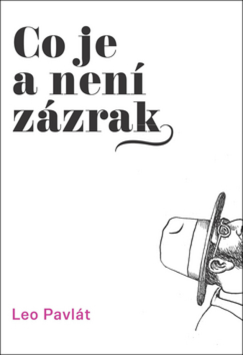 Kniha Co je a není zázrak