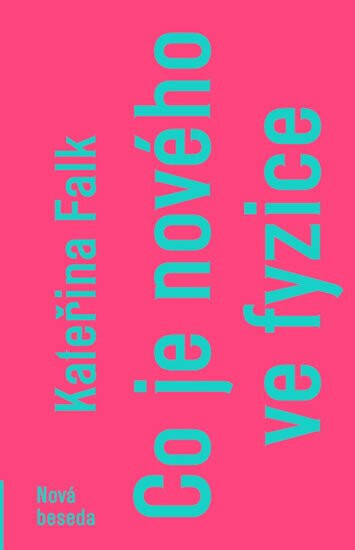 Kniha Co je nového ve fyzice