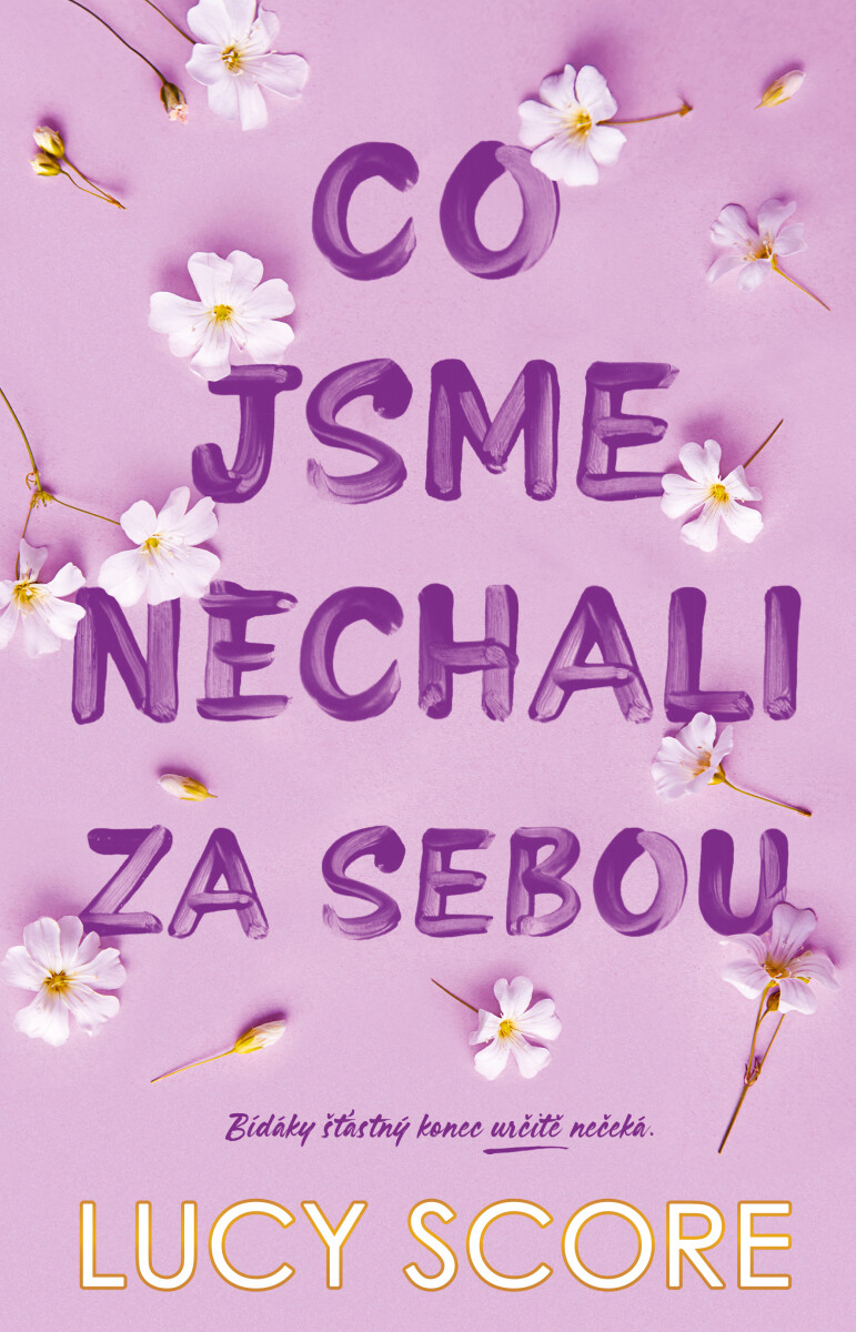 Levně Co jsme nechali za sebou - Lucy Score
