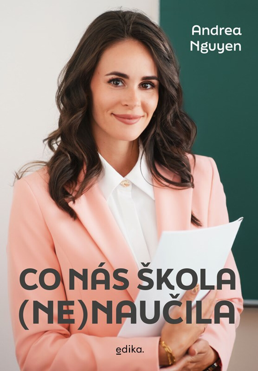 Kniha Co nás škola (ne)naučila
