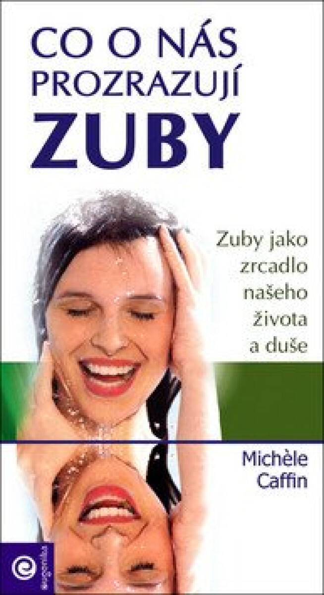 Kniha Co o nás prozrazují zuby
