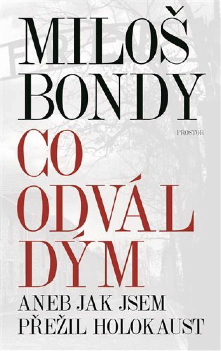 Kniha Co odvál dým aneb Jak jsem přežil holokaust