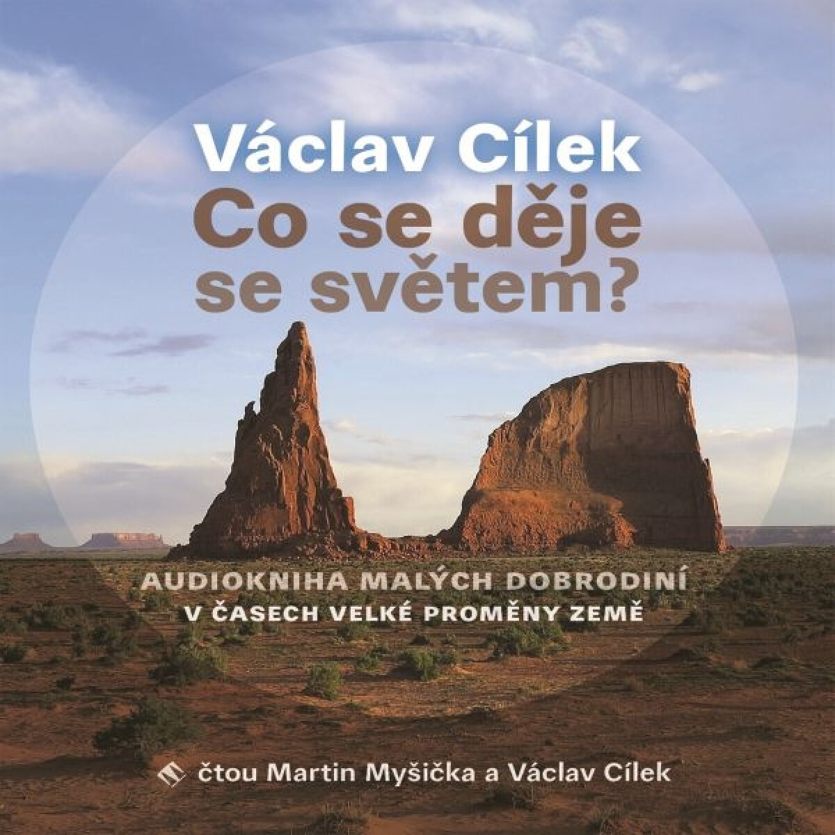 Levně Co se děje se světem? - Václav Cílek - audiokniha