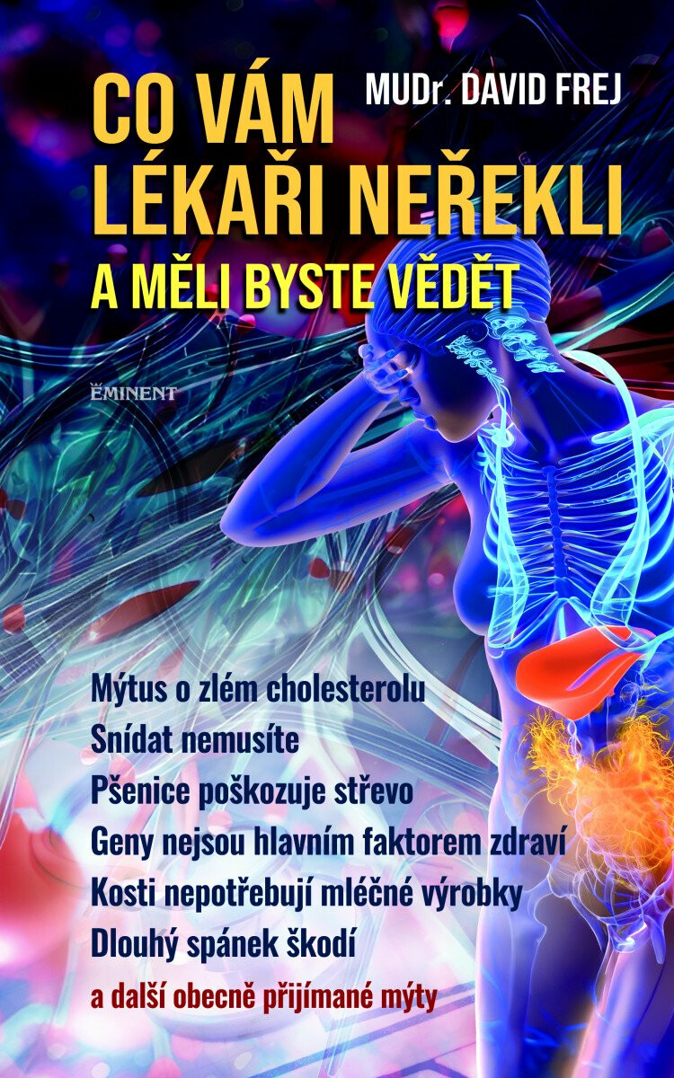 Kniha Co vám lékaři neřekli a měli byste vědět