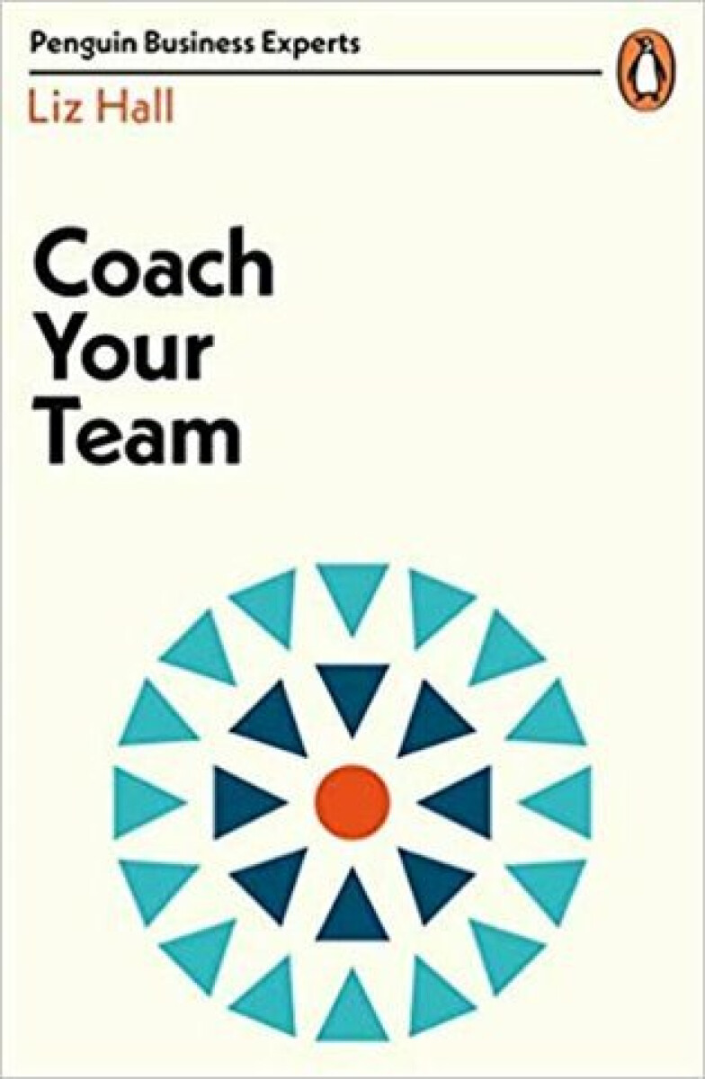 Kniha Coach Your Team