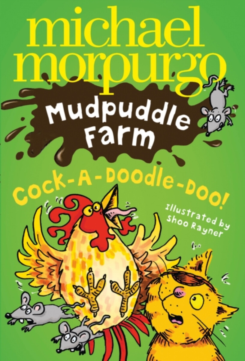 Cock-A-Doodle-Doo! - Michael Morpurgo