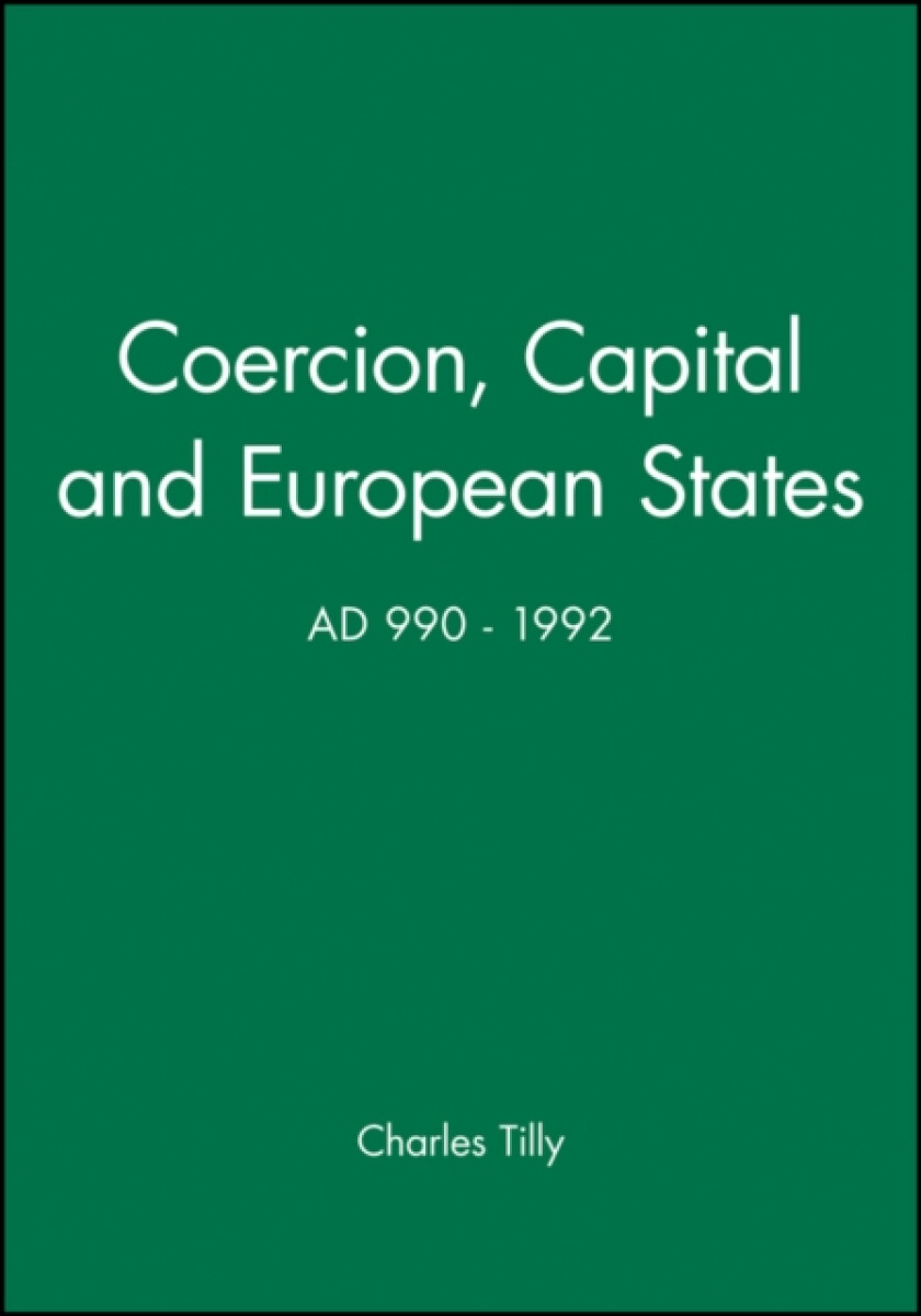 Kniha Coercion, Capital and European States, A.D. 990 - 1992