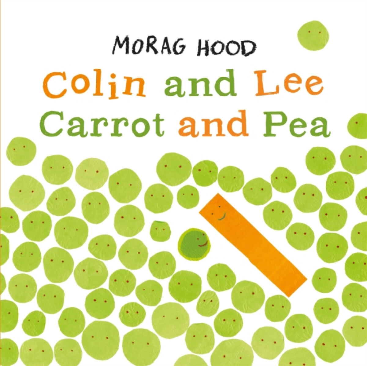 Kniha Colin and Lee, Carrot and Pea