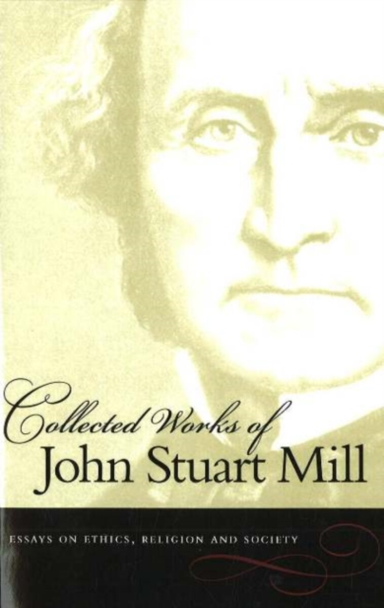 Kniha Collected Works of John Stuart Mill, Volume 10