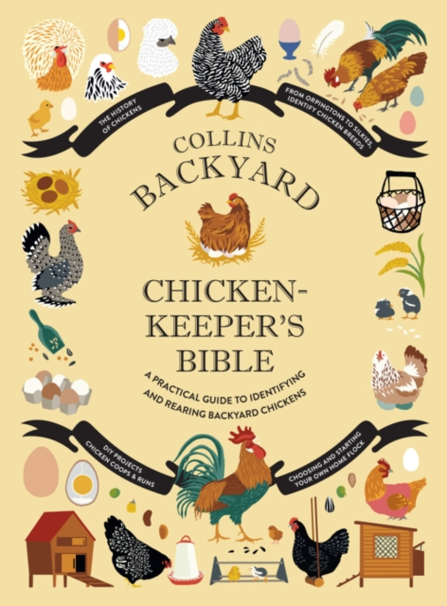 Kniha Collins Backyard Chicken-keeper’s Bible