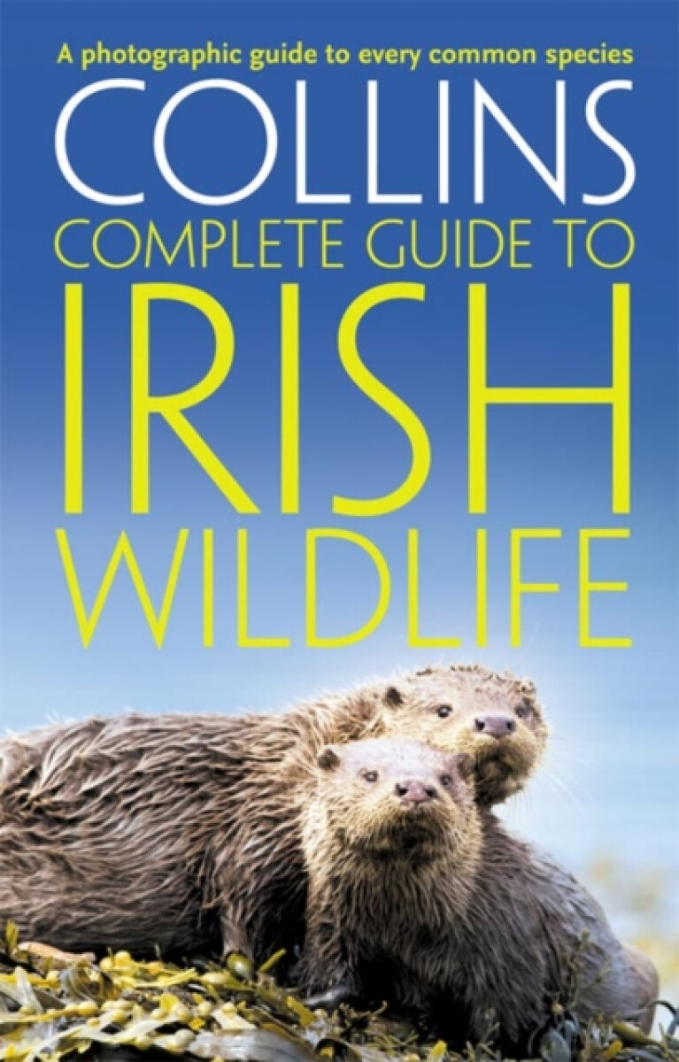 Kniha Collins Complete Irish Wildlife