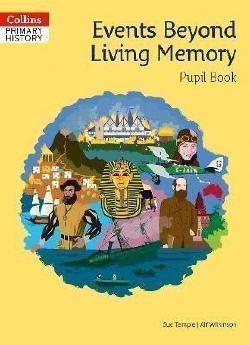 Kniha Events Beyond Living Memory Pupil Book