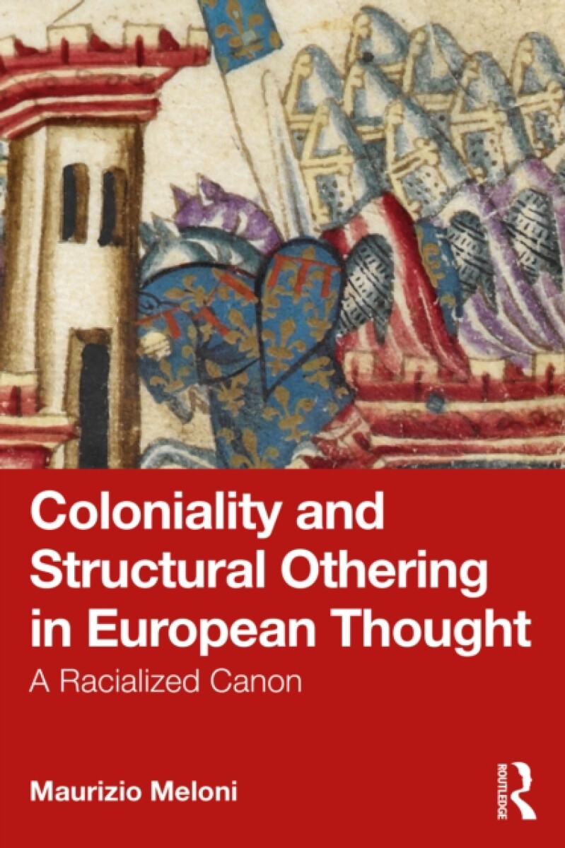 Kniha Coloniality and Structural Othering in European Thought