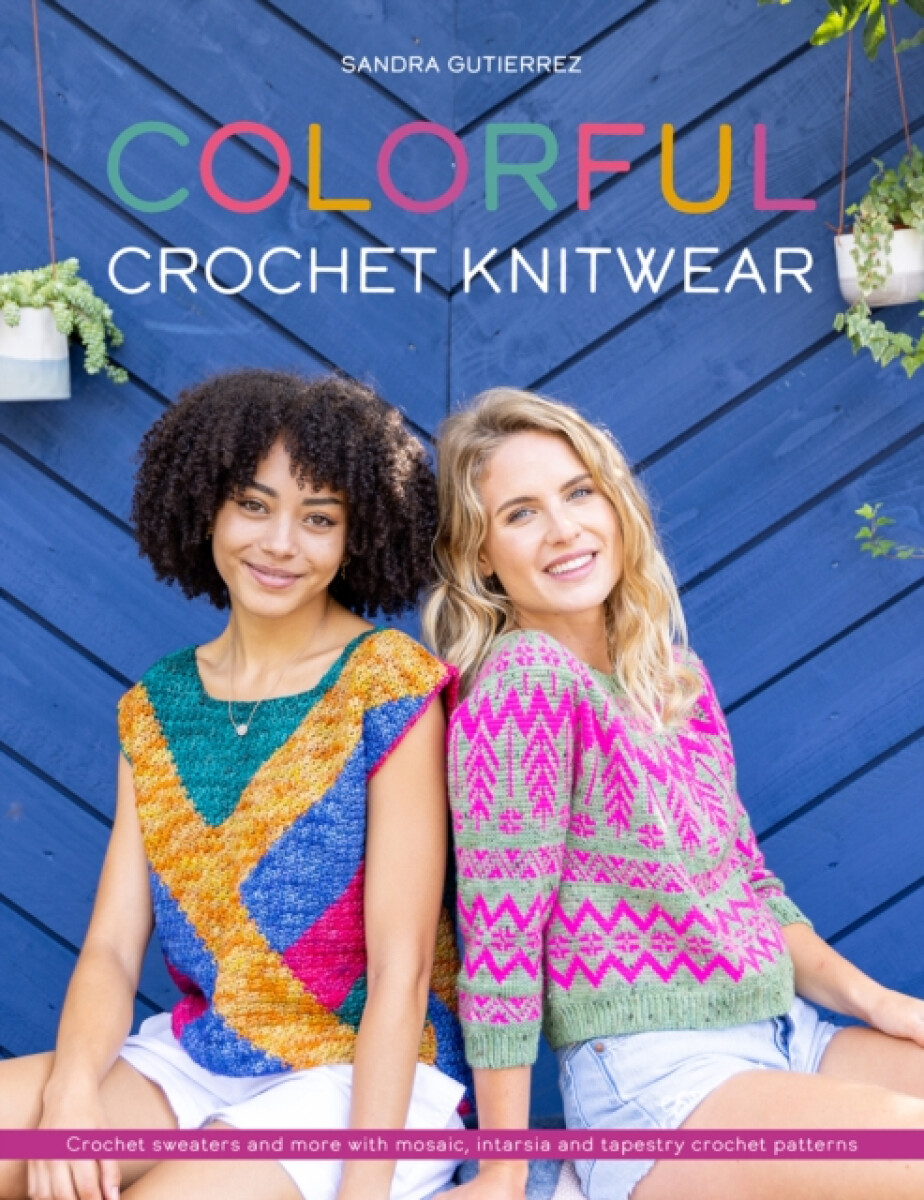 Kniha Colorful Crochet Knitwear