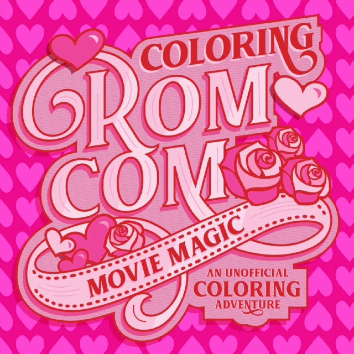 Kniha Coloring Rom-Com Movie Magic