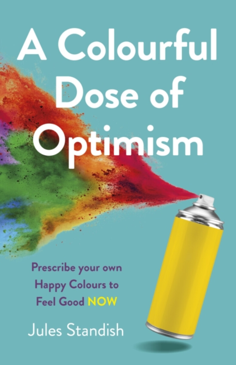 Kniha Colourful Dose of Optimism, A