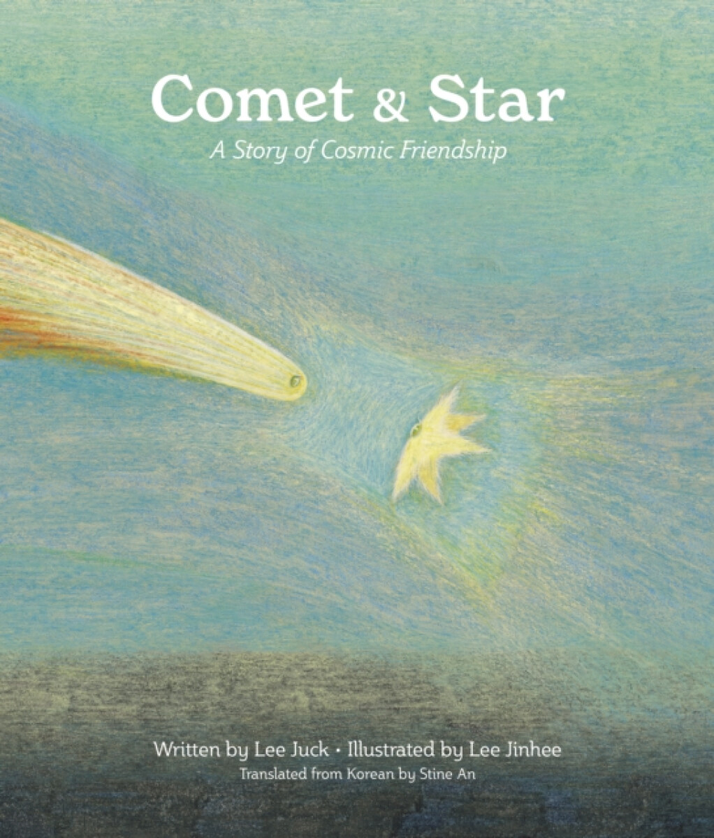 Kniha Comet a Star, a Story of Cosmic Friendship