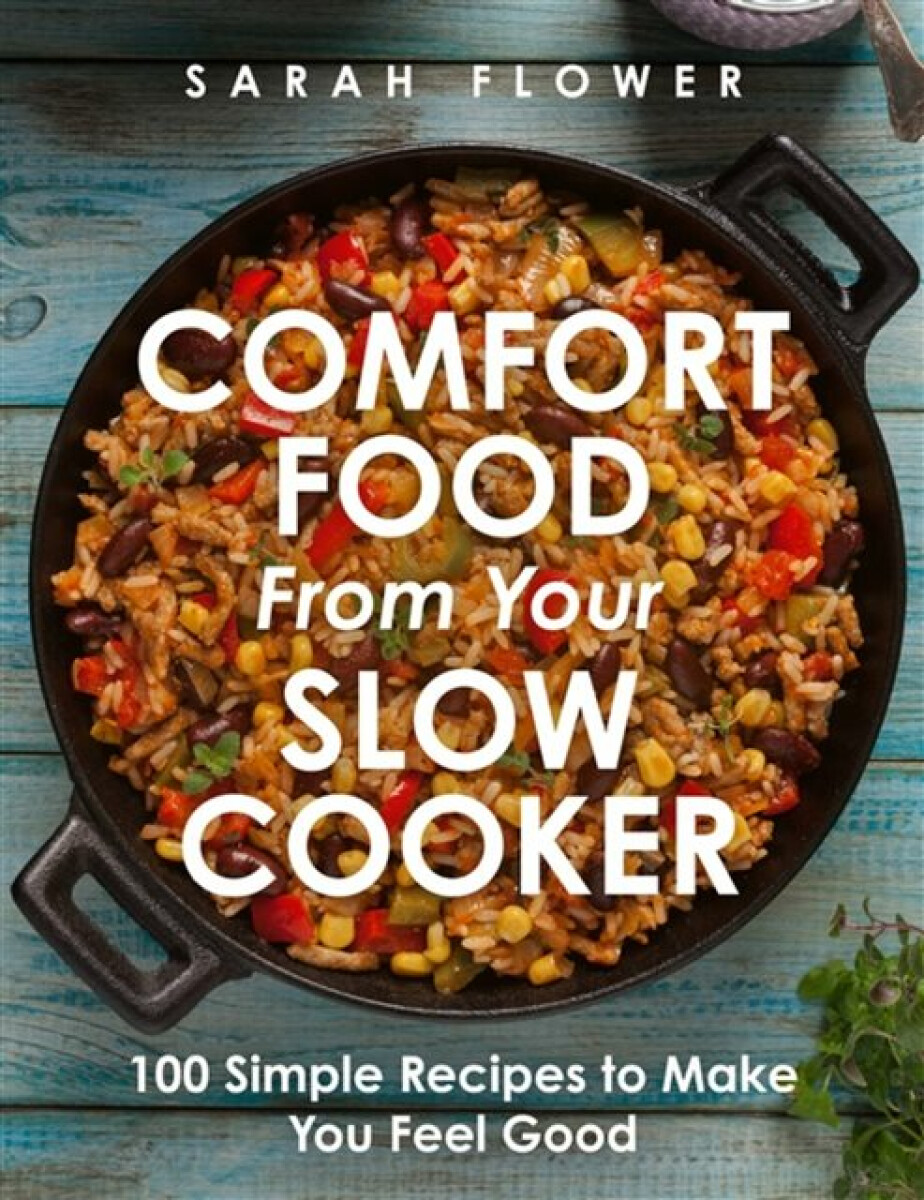 Kniha Comfort Food from Your Slow Cooker