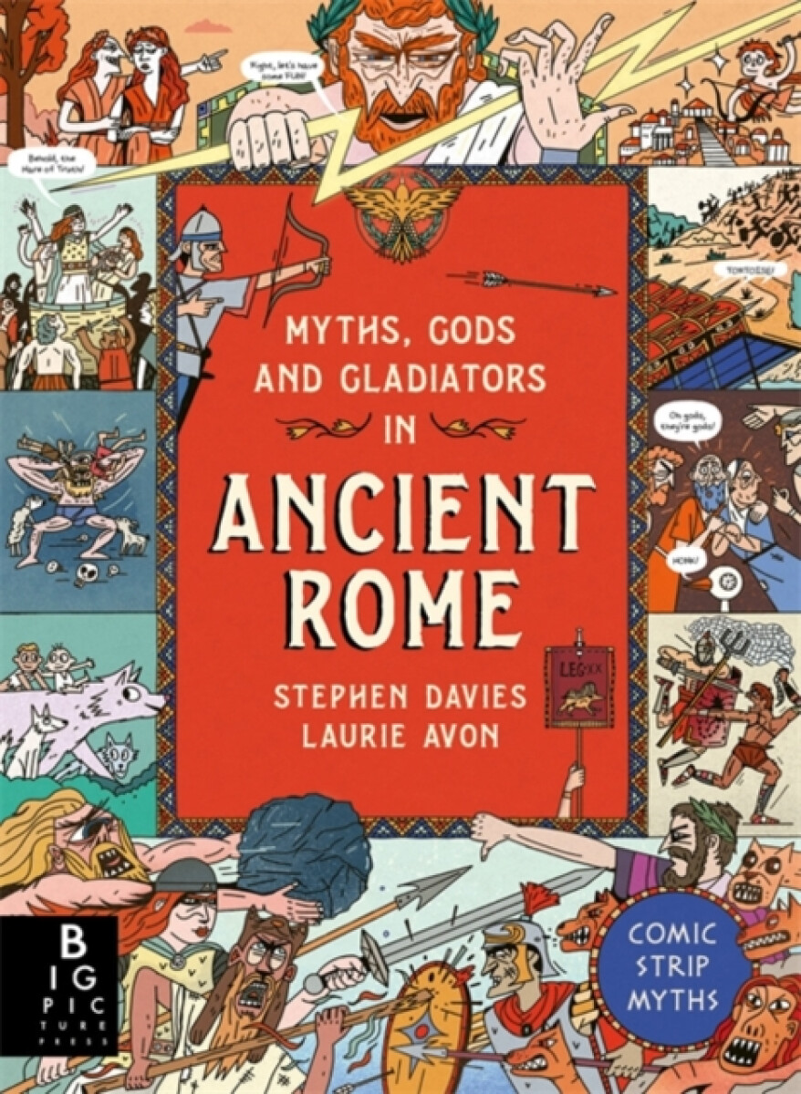 Kniha Comic Strip Myths: Myths, Gods and Gladiators in Ancient Rome
