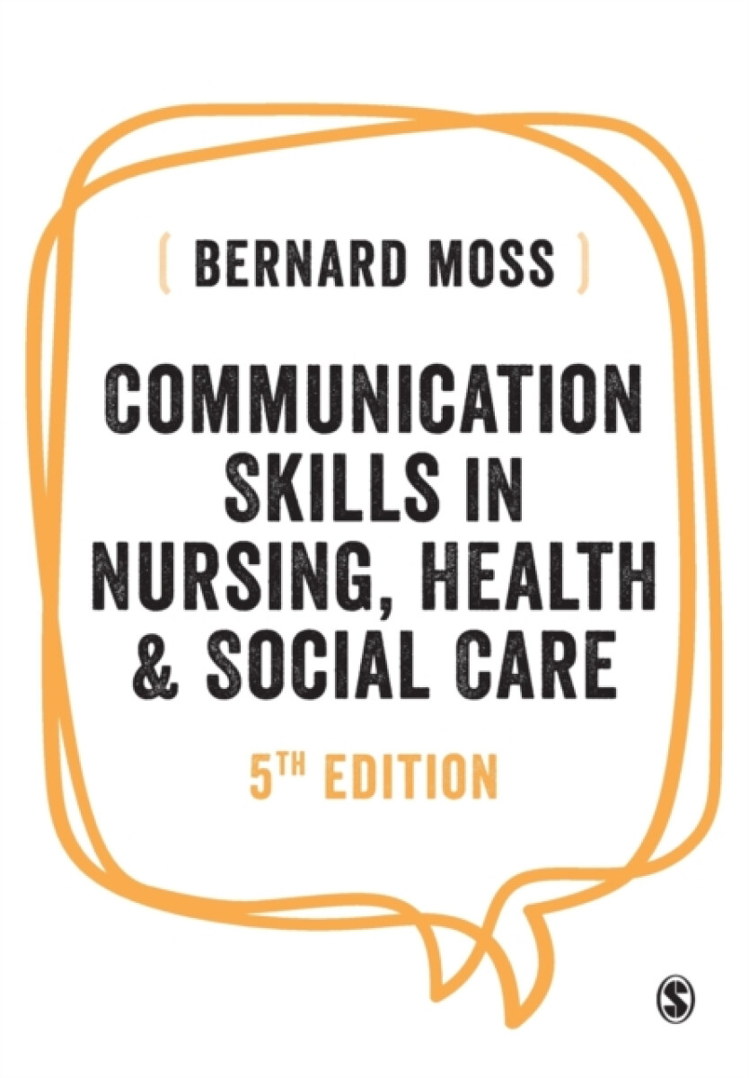 Kniha Communication Skills in Nursing, Health and Social Care