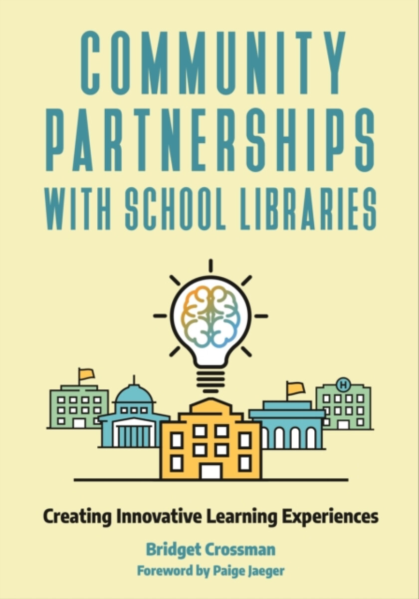 Kniha Community Partnerships with School Libraries