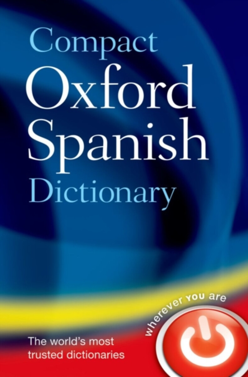 Compact Oxford Spanish Dictionary – Oxford Languages