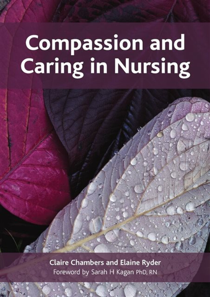 Kniha Compassion and Caring in Nursing