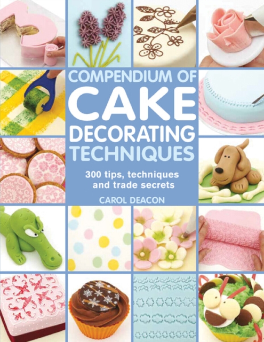 Kniha Compendium of Cake Decorating Techniques