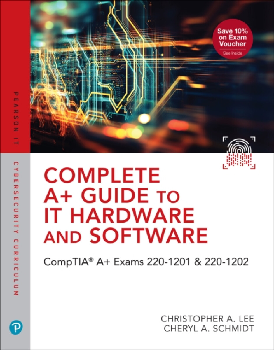 Kniha Complete A+ Guide to IT Hardware and Software