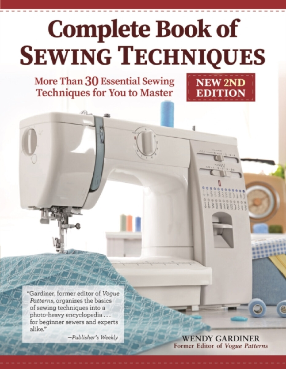 Kniha Complete Book of Sewing Techniques, New 2nd Edition